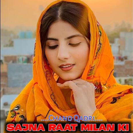 Sajna Raat Milan Ki | Boomplay Music