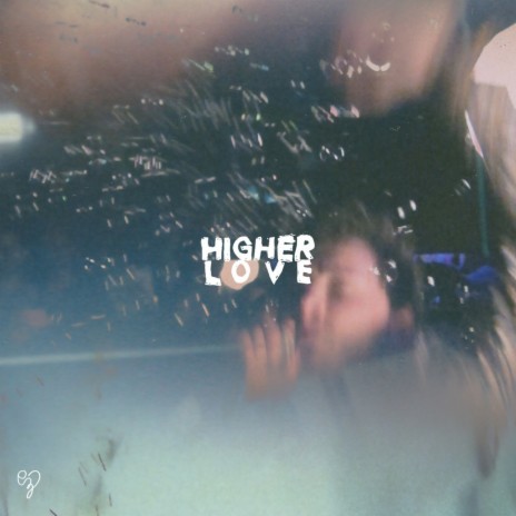 Higher Love (Pop Mega Hit Edit) | Boomplay Music