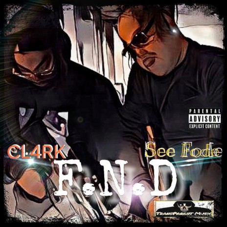 F.N.D. ft. CL4Rk