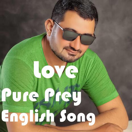 Love Pure Prey | Boomplay Music