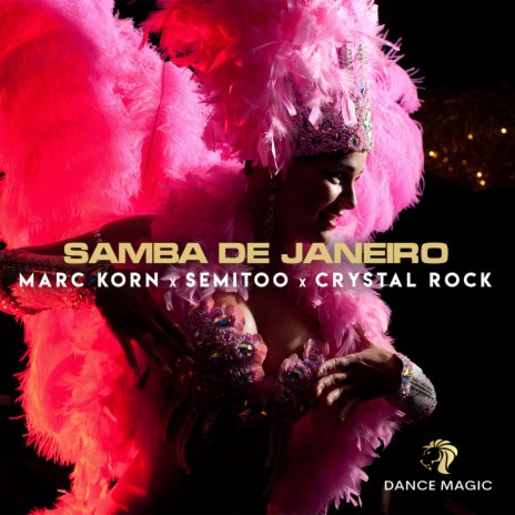 Samba de Janeiro ft. Semitoo & Crystal Rock | Boomplay Music