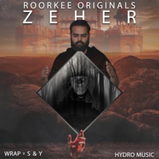 Zeher ft. wrap borne lyrics | Boomplay Music