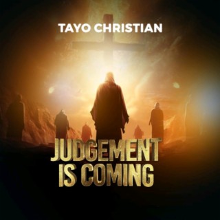 Judgement is coming