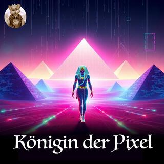 Königin der Pixel