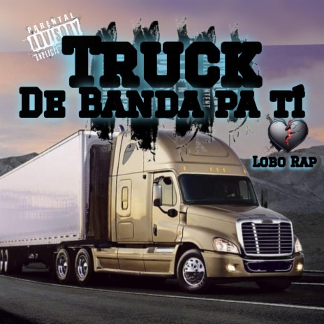 Truck De Banda Pa' Tí (orgánico) | Boomplay Music