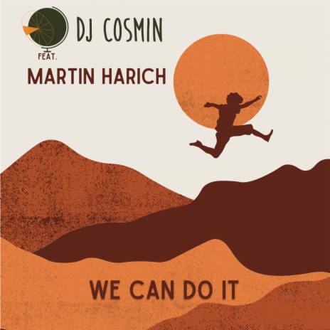We Can Do It ft. Martin Harich | Boomplay Music