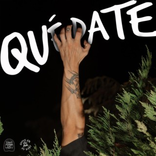 Quedate