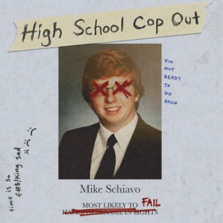 High School Cop Out lyrics | Boomplay Music