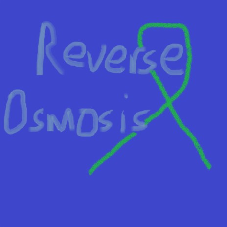 Reverse Osmosis (Radio Edit)