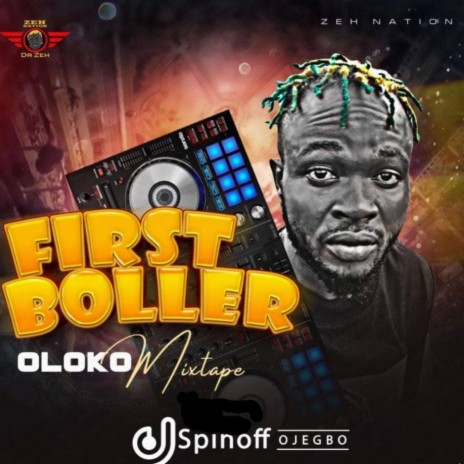 First Boller Oloko (Mixtape) | Boomplay Music