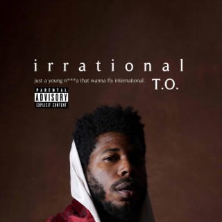 irrational lyrics | Boomplay Music