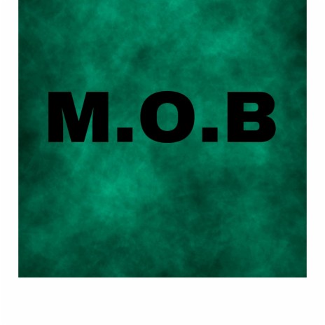 M.O.B Freestyle ft. Jtreyco