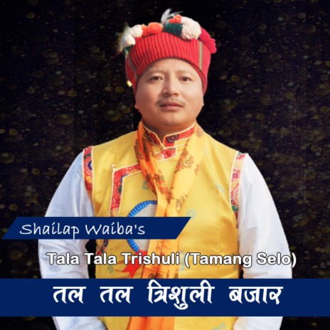 Tala Tala Trisguli Bazar (Tamang Selo) | Boomplay Music
