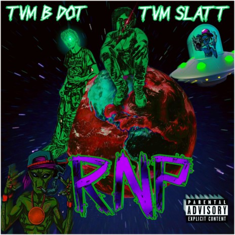 RNP ft. TVM Bdot | Boomplay Music