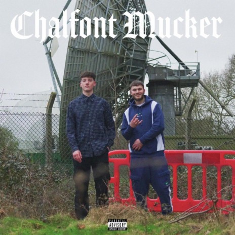 Chalfont Mucker ft. Dizzy Rizla | Boomplay Music