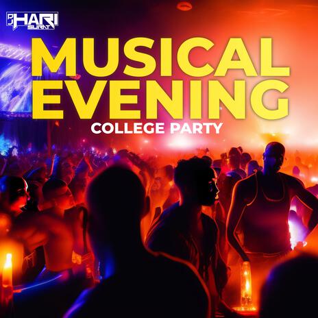 Musical Evening College Party | Boomplay Music