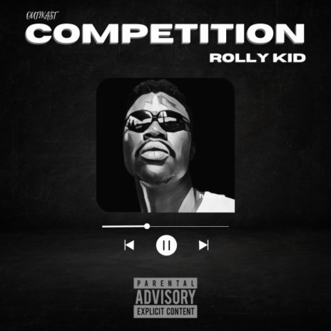Competition ft. Rolly__kid | Boomplay Music