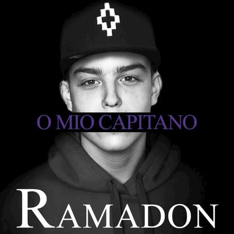 O Mio Capitano | Boomplay Music