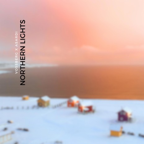 Northern Lights ft. Asardi | Boomplay Music