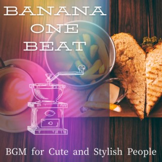 Bgm for Cute and Stylish People