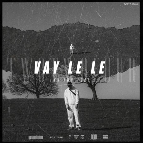 Vay Le Le | Boomplay Music