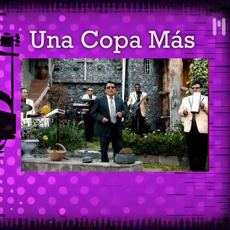 Una Copa Mas | Boomplay Music