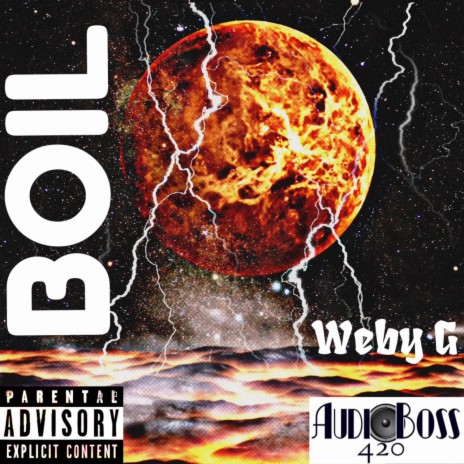 BOIL ft. Weby G | Boomplay Music