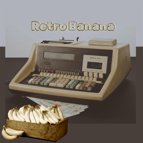 Retro Banana | Boomplay Music