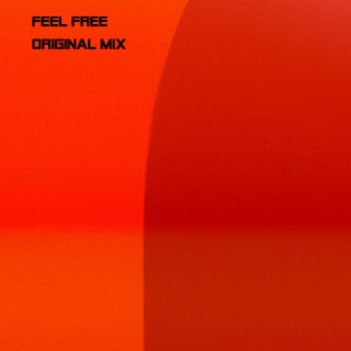 FEEL FREE ORIGINAL MIX