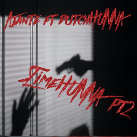$lIM3HUNNA pt2 ft. DutchHUNNA | Boomplay Music