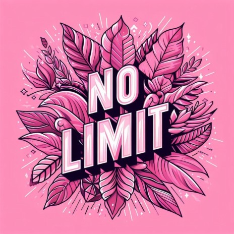 No Limit | Boomplay Music