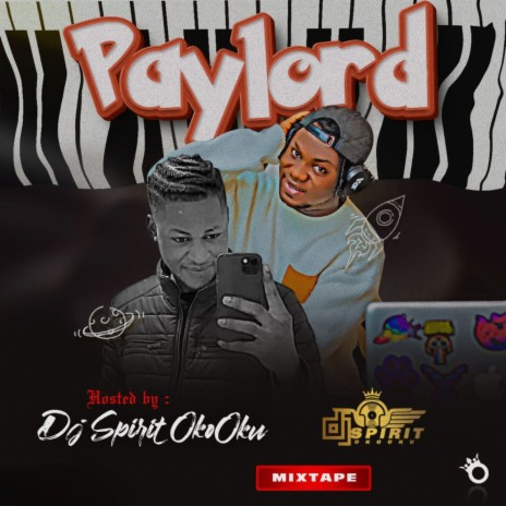 Paylord (Mixtape) | Boomplay Music