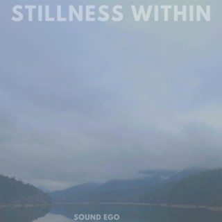 Stillness Within