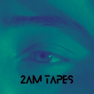 2 A.M. Tapes