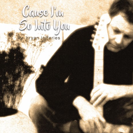 Cause I'm So Into You | Boomplay Music