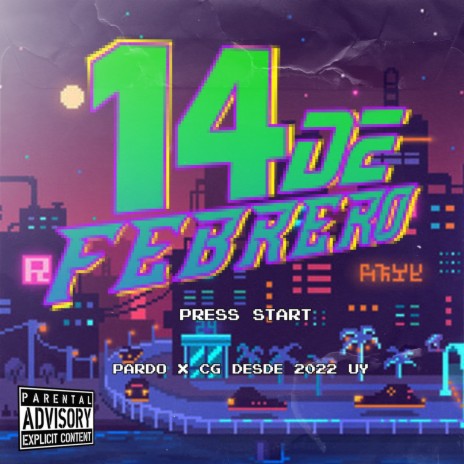 14 de Febrero ft. Pardo | Boomplay Music