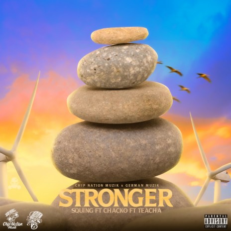 Stronger ft. Chacko & Teacha | Boomplay Music
