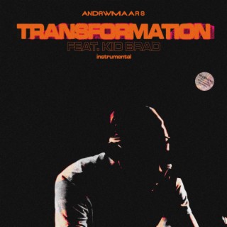 TRANSFORMATION (Instrumental)