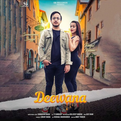Deewana ft. Samarpan Bagga & TJ Sandhu | Boomplay Music