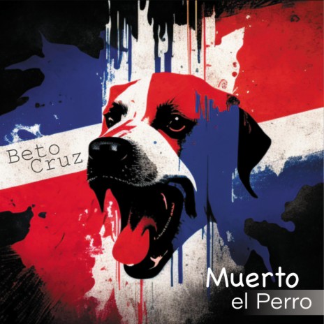 Muerto El Perro | Boomplay Music