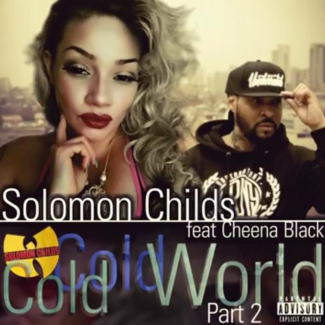 Cold Cold World ft. Cheena Black | Boomplay Music