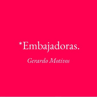 Embajadoras.