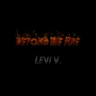 Beyond The Fire