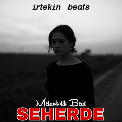 Seherde Melankolik | Boomplay Music