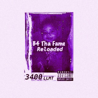 B4 Tha Fame (Reloaded)Slowwed & Reverb (Slowed&Reverb Version)