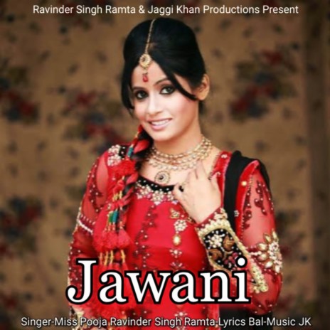 Jawani ft. Ravinder Singh Ramta | Boomplay Music