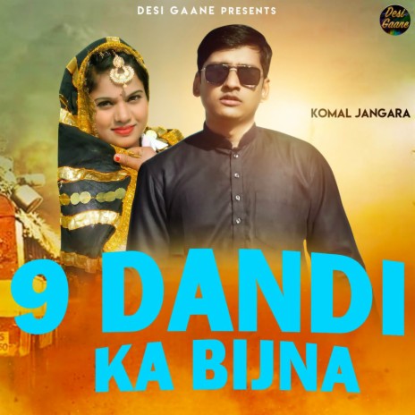 9 Dandi Ka Bijna | Boomplay Music