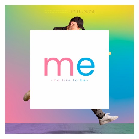 Me (I'd like to Be...) | Boomplay Music