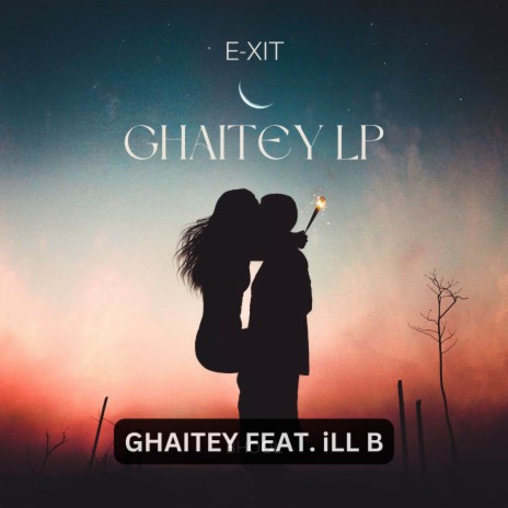 GHAITEY FEAT. iLL B ft. bipaxya | Boomplay Music