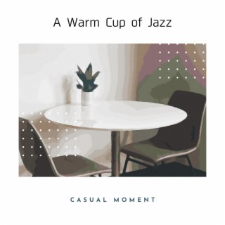 A Warm Cup of Jazz